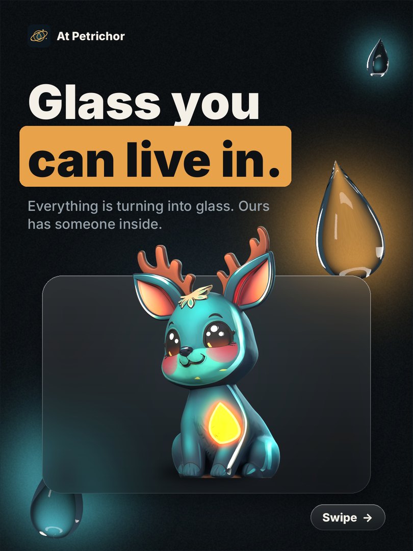 Glass you can live in. Everything is turning into glass. Ours has someone inside: the At Petrichor jackalope in a frosted glass card.